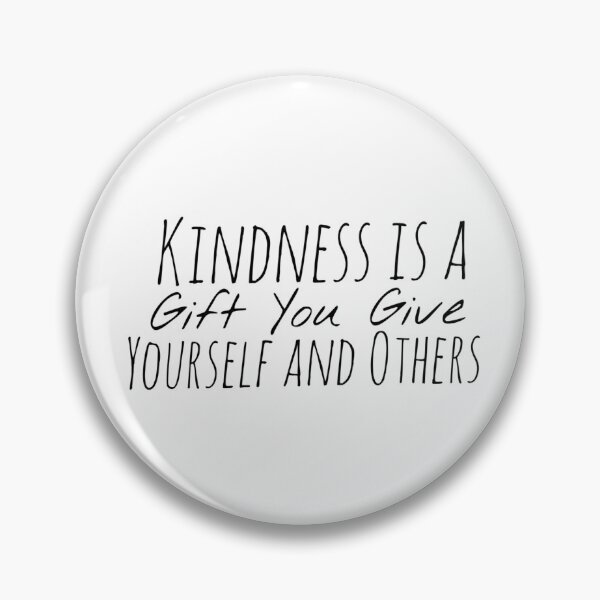 Item preview, Kindness is a Gift You Give Yourself and Others – Compassion Affirmation designed and sold by Camila  Ardila.