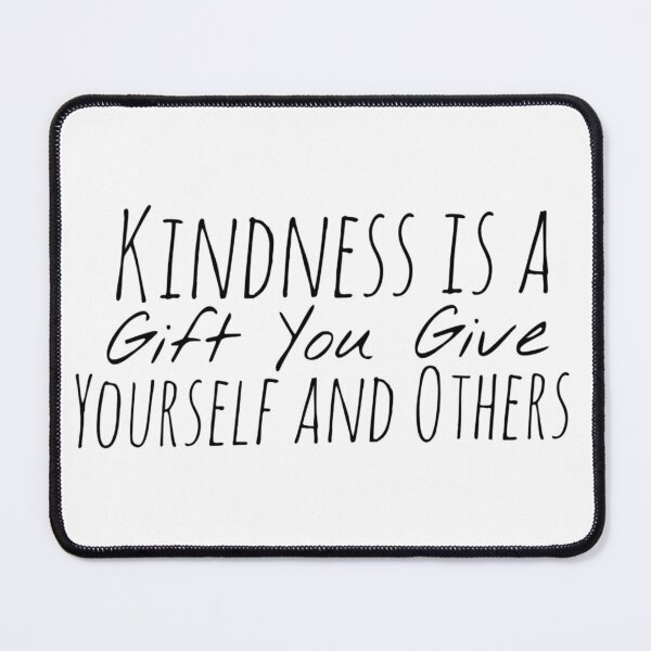 Item preview, Kindness is a Gift You Give Yourself and Others – Compassion Affirmation designed and sold by Camila Ardila.
