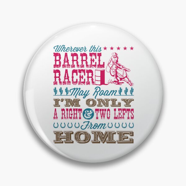 Item preview, Wherever This Barrel Racer May Roam Cute Barrel Racing designed and sold by jaygo.