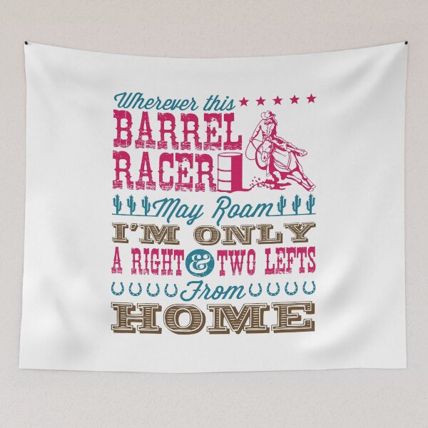 Item preview, Wherever This Barrel Racer May Roam Cute Barrel Racing designed and sold by jaygo.