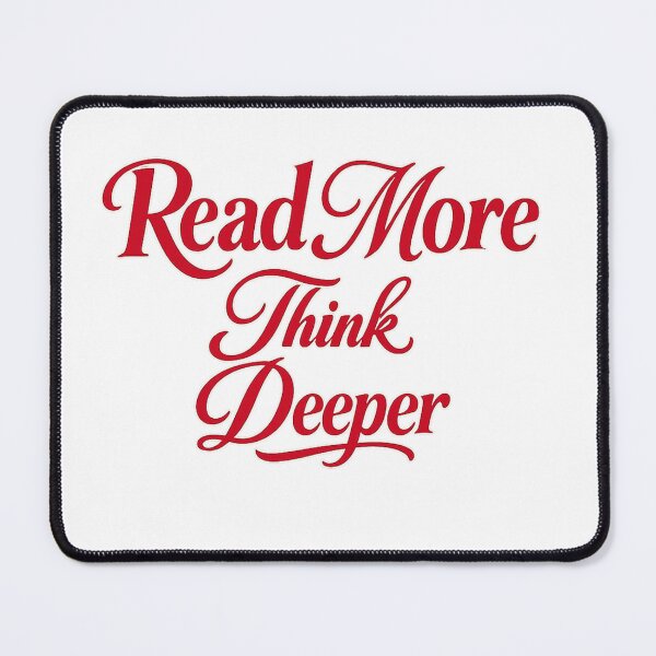 Item preview, Read More - Think Deeper designed and sold by ChenryConcepts.