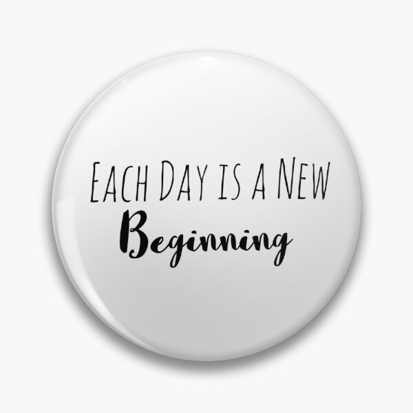 Item preview, Each Day is a New Beginning – Renewal Affirmation designed and sold by Camila  Ardila.