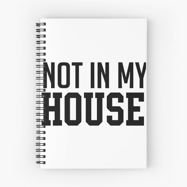 Item preview, Not In My House - Basketball Defense Motivation designed and sold by matan00010.