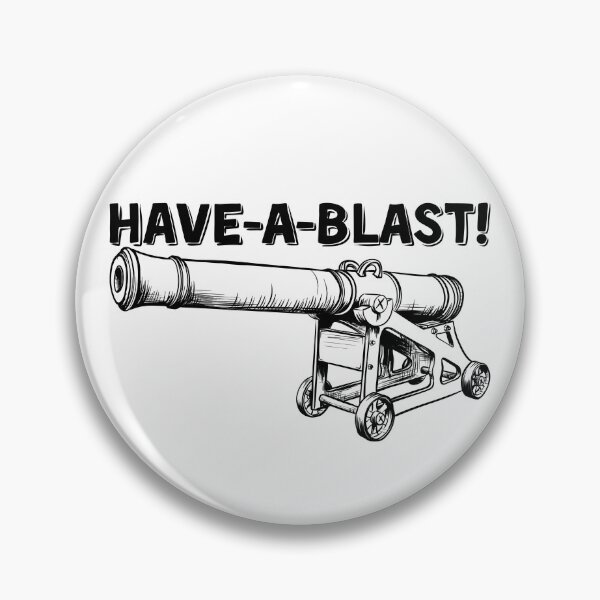 Item preview, Have a Blast! Funny Vintage Cannon Pun designed and sold by Urban Muse And Sultry Hues.