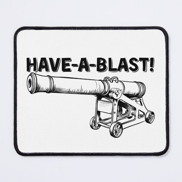 Item preview, Have a Blast! Funny Vintage Cannon Pun designed and sold by Urban Muse And Sultry Hues.