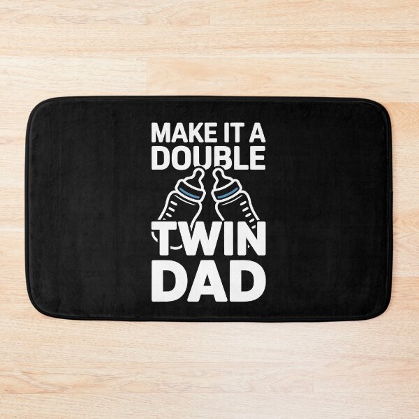 Item preview, Make It A Double Twin Dad Funny Father's Day Gift for Dad Of Twins designed and sold by Say It With Ink.
