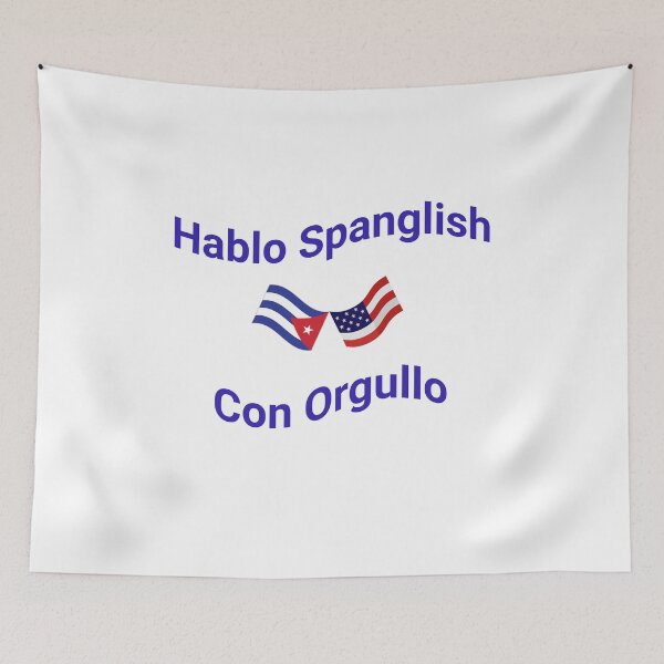 Item preview, Hablo Spanglish Con Orgullo (Cuba) designed and sold by Caris Clothing.