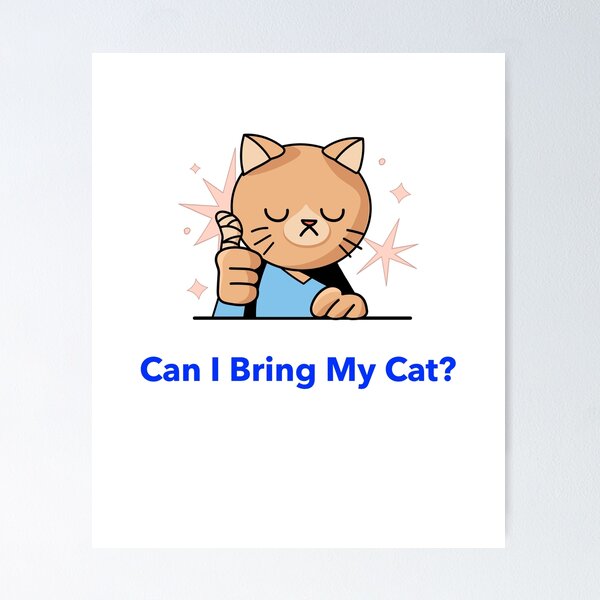 Item preview, Can I Bring My Cat? Cat designed and sold by VeneerThreads1.