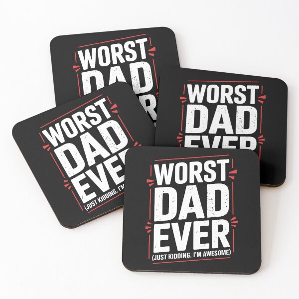 Item preview, Worst Dad Ever Just Kidding Im Awesome Funny Father's Day Sarcastic Dad Gift designed and sold by Say It With Ink.