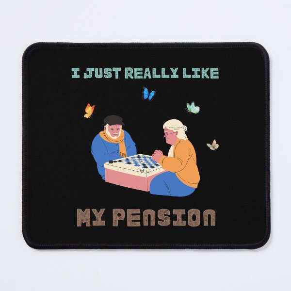 Item preview, I Just Really Like My Pension - Chess Strategy designed and sold by ContigoART.