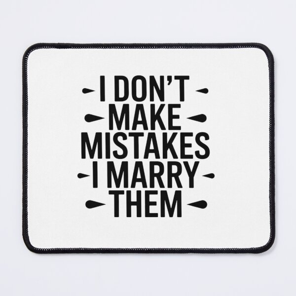Item preview, I don't make mistakes designed and sold by BlackSheep_Sass.