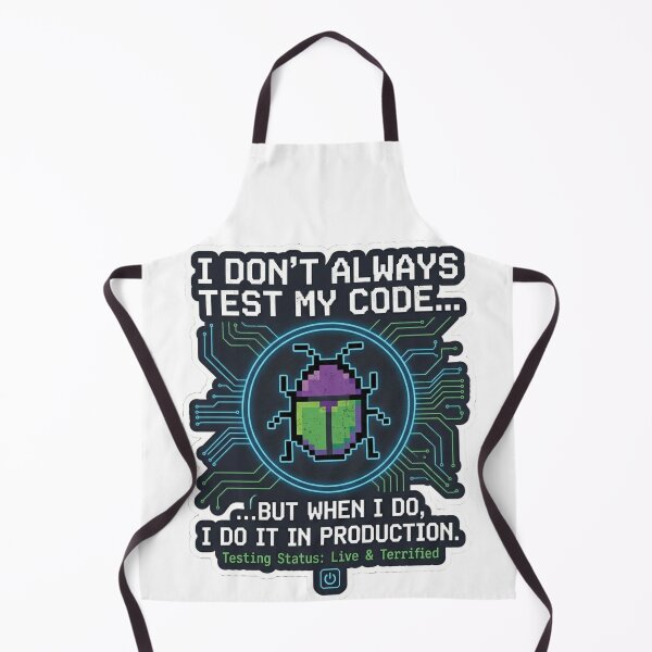 Item preview, Funny Programmer Gift I Don't Always Test My Code  But When I Do I Do It In Production Developer Humor Shirt designed and sold by Dev Mode.
