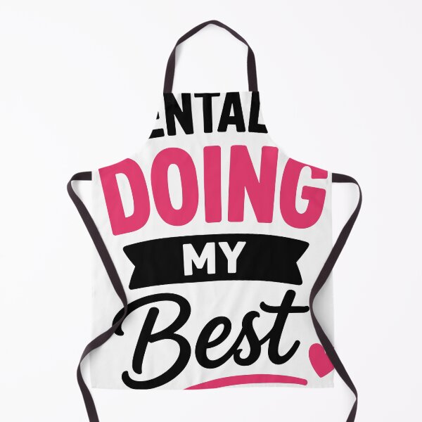 Item preview, Mentally Doing My Best Emotional Humor Design designed and sold by Gift Phrase Studio.