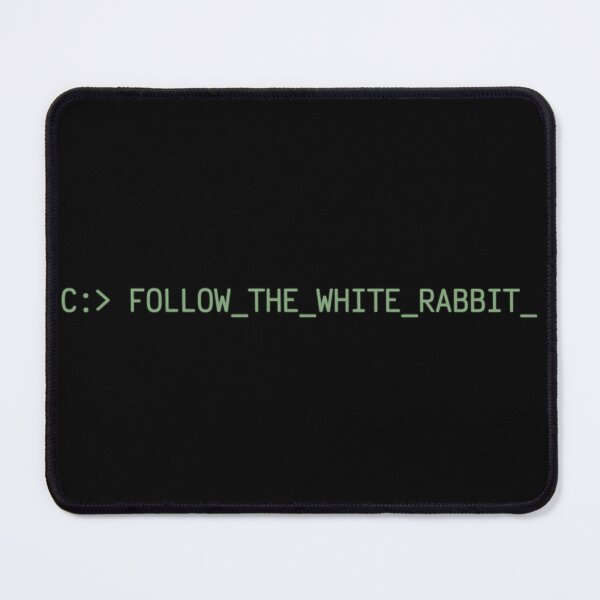Item preview, C:> FOLLOW_THE_WHITE_RABBIT_ - Obsolete System Terminal Interface / Matrix Inspired designed and sold by lalatrash.