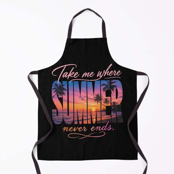 Item preview, Take Me Where Summer Never Ends Summer Lover Beach Vacation Travel designed and sold by FormalDehyena.