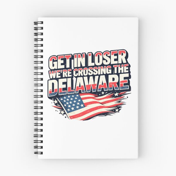 Item preview, Get in Loser We're Crossing The Delaware designed and sold by Naitsebas.