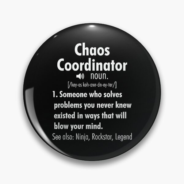 Item preview, Funny Chaos Coordinator Definition for Women Men designed and sold by AndersonLFernan.