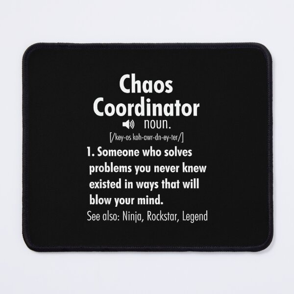 Item preview, Funny Chaos Coordinator Definition for Women Men designed and sold by AndersonLFernan.