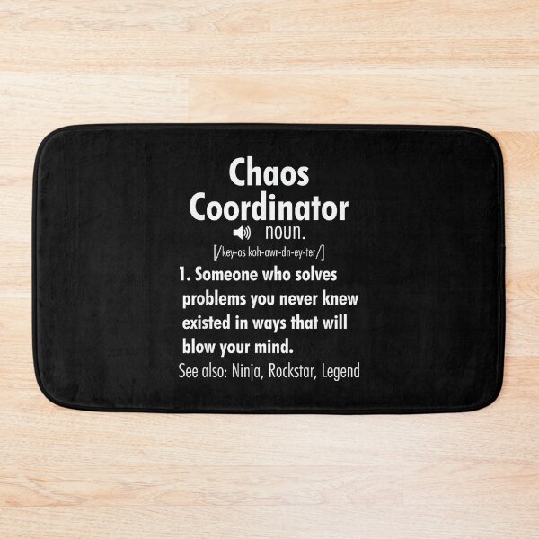 Item preview, Funny Chaos Coordinator Definition for Women Men designed and sold by AndersonLFernan.
