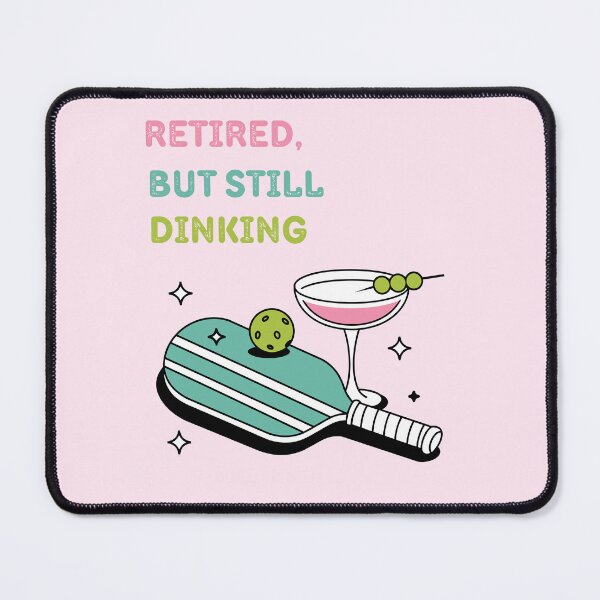 Item preview, Retired But Still Dinking Funny Tee For Pickleball Players designed and sold by WearFine.