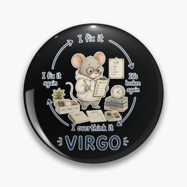 Item preview, Virgo Perfectionist Overthink Fix It Cycle Cute Mouse Zodiac Meme Art designed and sold by AMS.