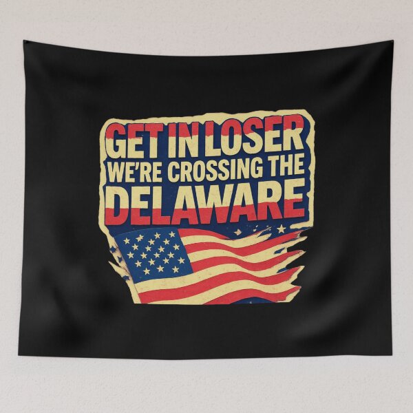 Item preview, Get in Loser We're Crossing The Delaware designed and sold by Naitsebas.