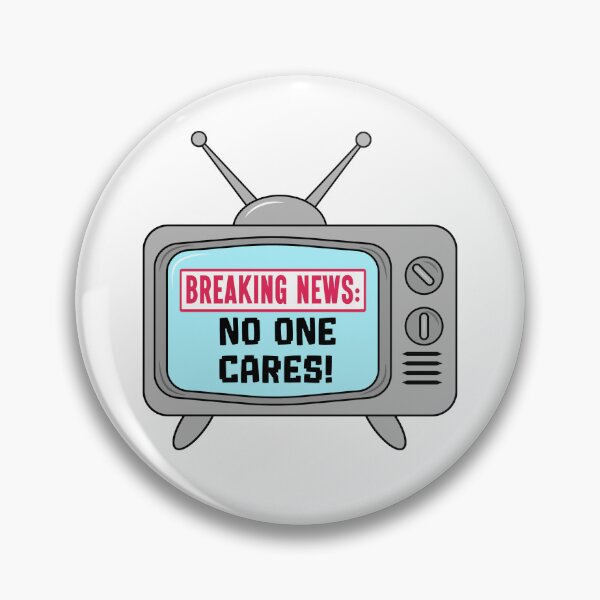 Item preview, Breaking News No One Cares TV Set designed and sold by GlitterArtySVG.