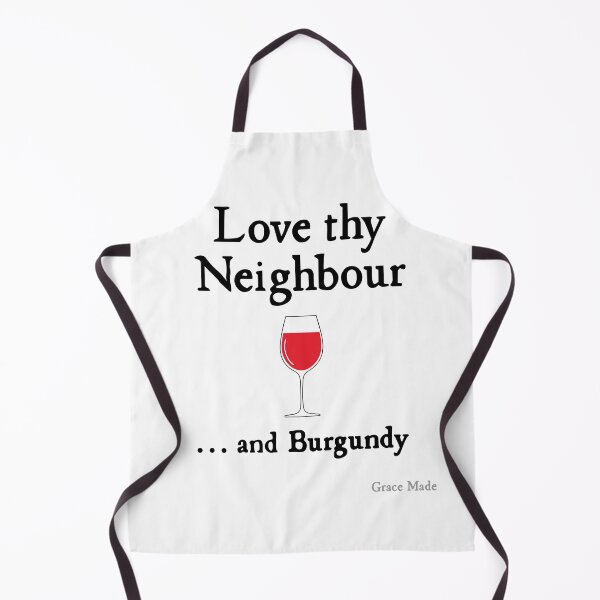 Item preview, Love Thy Neighbour... and Burgundy designed and sold by GraceMadeArt.