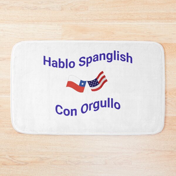Item preview, Hablo Spanglish Con Orgullo (Chile) designed and sold by Caris Clothing.