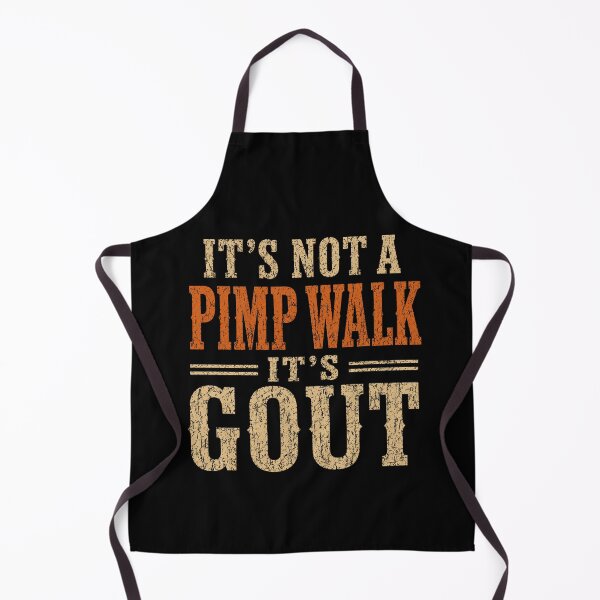 Item preview, It's Not A Pimp Walk It's Gout Funny Medical Humor Chronic Illness Patient designed and sold by FormalDehyena.