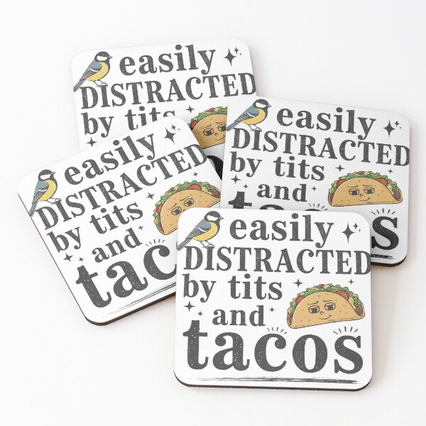 Item preview, Easily Distracted by Tits and Tacos designed and sold by BeansterNL.