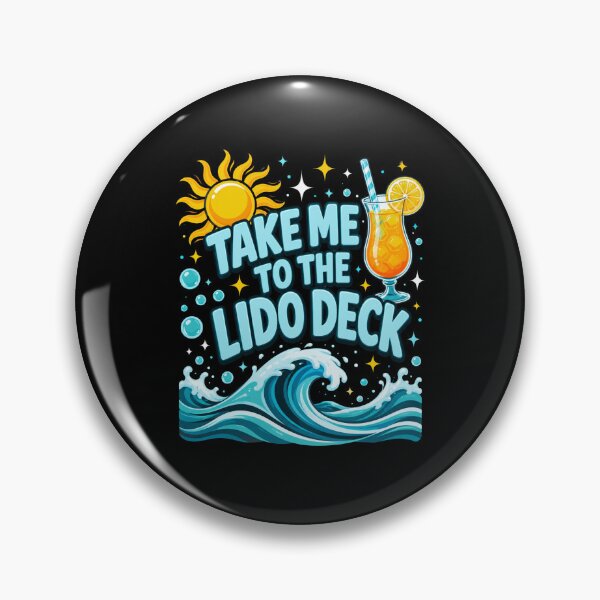Item preview, Take Me To The Lido Deck Cruise Vacation Traveler designed and sold by FormalDehyena.