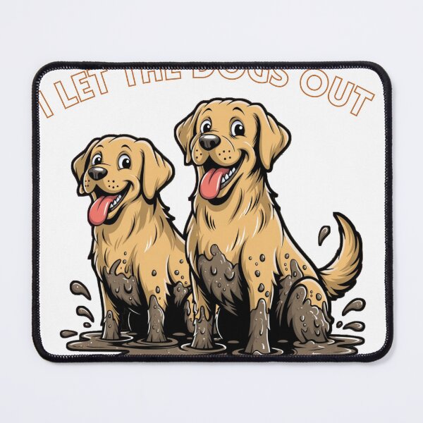 Item preview, It was Me I Let The Dogs Out They Asked - Funny Dogs Lover Design - Labrador Retriever Mum designed and sold by GaMaDesing.