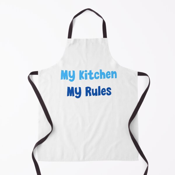 Item preview, My Kitchen My Rules designed and sold by MyMysTShirts.