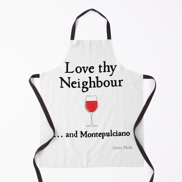 Item preview, Love Thy Neighbour... and Montepulciano designed and sold by GraceMadeArt.
