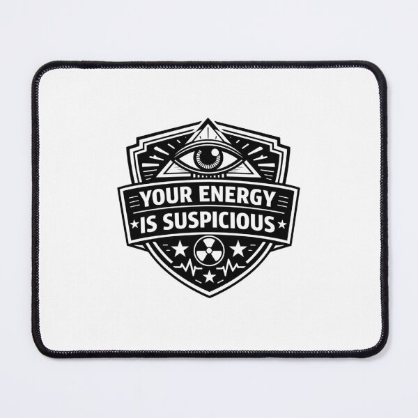 Item preview, Your Energy Is Suspicious – Cosmic Humor Graphic Shirt designed and sold by TheSarinaSource.