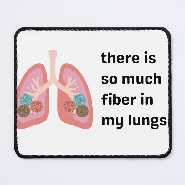 Item preview, i have so much fiber in my lungs designed and sold by citizenscrochet.