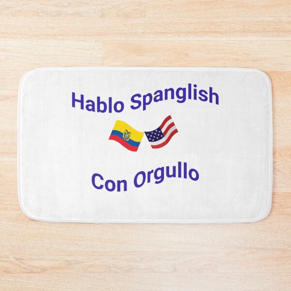 Item preview, Hablo Spanglish Con Orgullo (Ecuador) designed and sold by Caris Clothing.