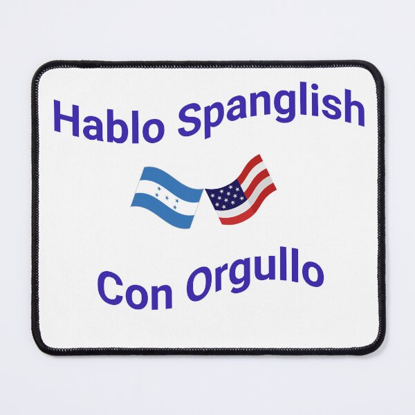 Item preview, Hablo Spanglish Con Orgullo (Honduras) designed and sold by Caris Clothing.