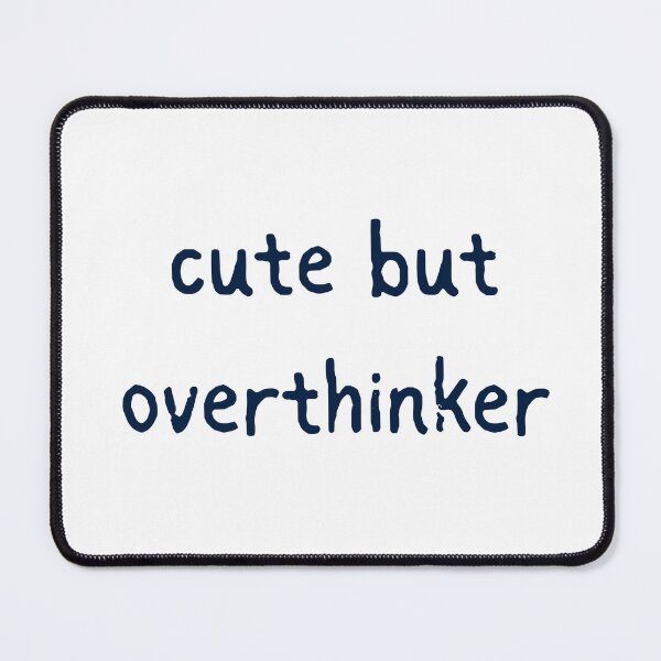 Item preview, Cute But Overthinker Typography Art Design designed and sold by VibeoCanvasShop.