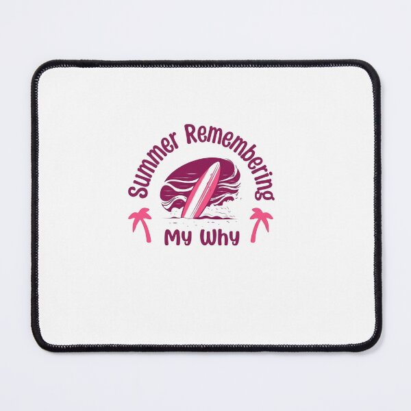 Item preview, Summer Remembering My Why Surfing Motivation Beach Lover designed and sold by RetroMini2026.
