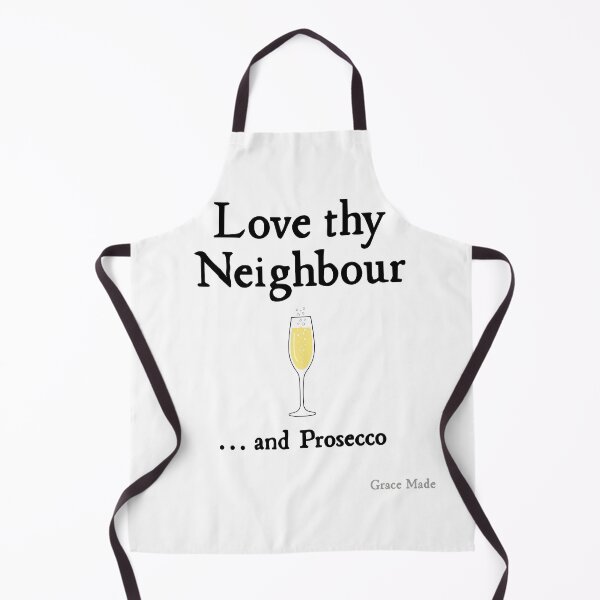 Item preview, Love Thy Neighbour... and Prosecco designed and sold by GraceMadeArt.