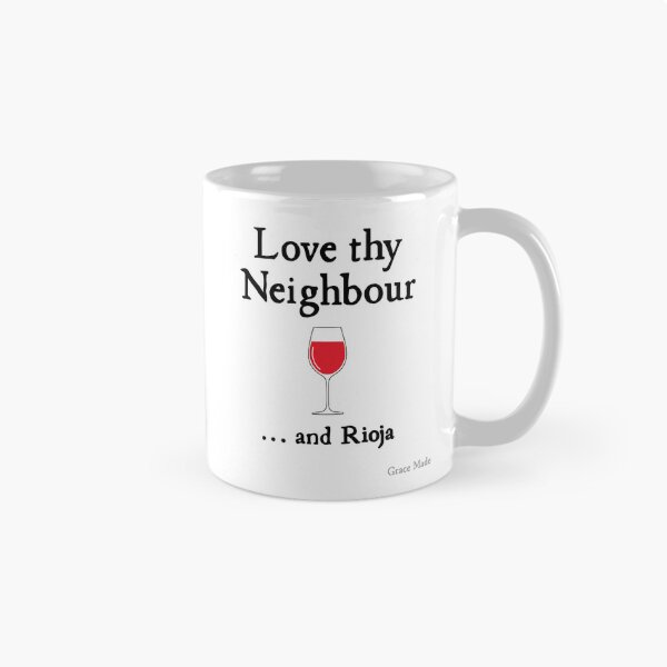Item preview, Love Thy Neighbour... and Rioja designed and sold by GraceMadeArt.