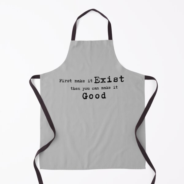Item preview, First Make It Exist, Then Make It Good – Writer motivation Quote designed and sold by HuesMeows.
