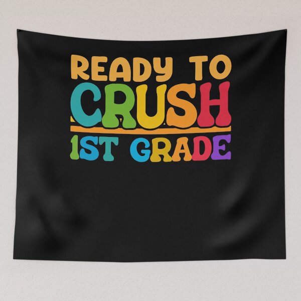 Item preview, Ready To Crush 1st Grade designed and sold by SiarheiYur.