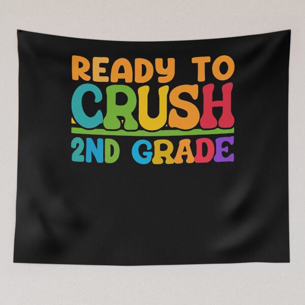 Item preview, Ready To Crush 2nd Grade designed and sold by SiarheiYur.