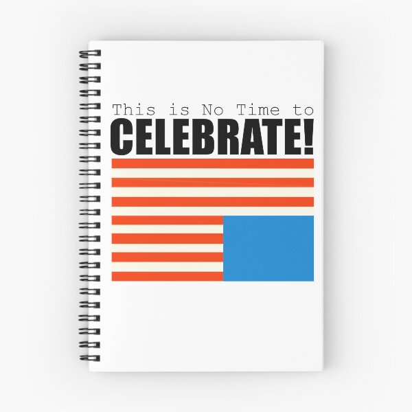 Item preview, No Time to Celebrate! designed and sold by Phil Marden.