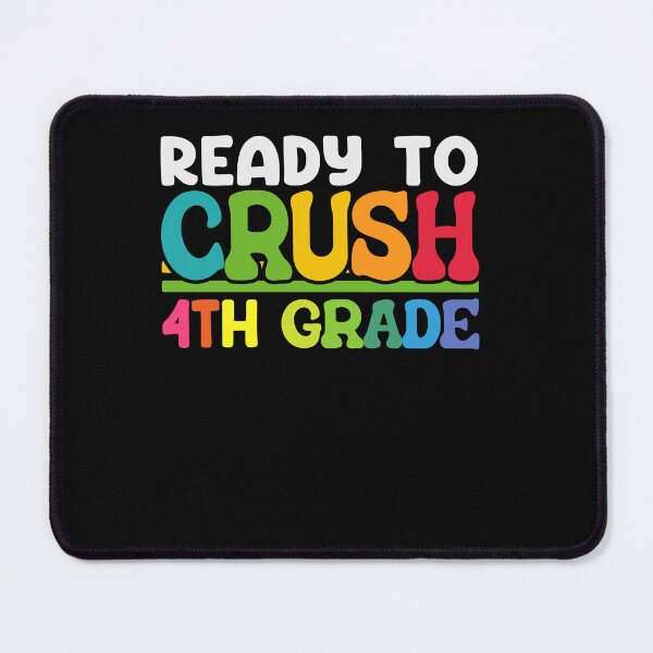 Item preview, Ready To Crush 4th Grade designed and sold by SiarheiYur.