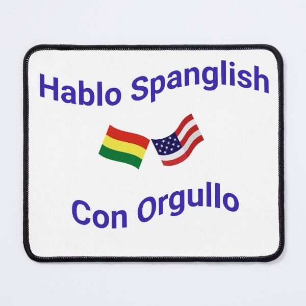 Item preview, Hablo Spanglish Con Orgullo (Bolivia) designed and sold by Caris Clothing.