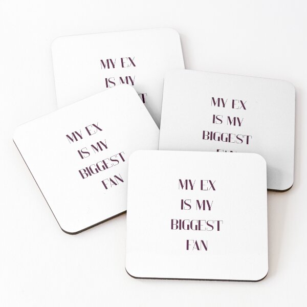 Item preview, My Ex Is My Biggest Fan Funny Quote designed and sold by VibeoCanvasShop.